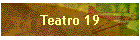 Teatro 19