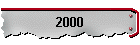 2000