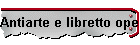 Antiarte e libretto operistico