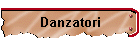 Danzatori