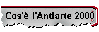 Cos' l'Antiarte 2000