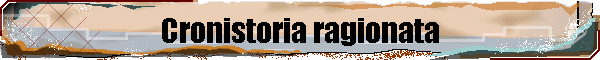 Cronistoria ragionata