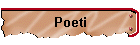 Poeti