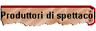 Produttori di spettacolo