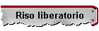 Riso liberatorio