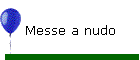 Messe a nudo