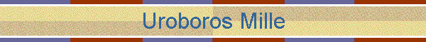 Uroboros Mille