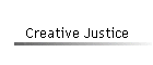 Creative Justice