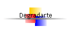 Degradarte