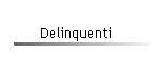 Delinquenti