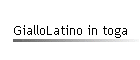 GialloLatino in toga