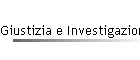 Giustizia e Investigazione