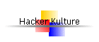 Hacker Kulture