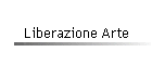 Liberazione Arte