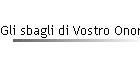 Gli sbagli di Vostro Onore