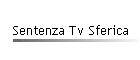 Sentenza Tv Sferica