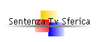 Sentenza Tv Sferica