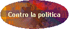 Contro la politica