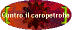 Contro il caropetrolio