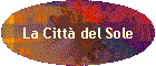 La Citt del Sole