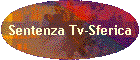 Sentenza Tv-Sferica