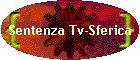 Sentenza Tv-Sferica