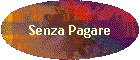 Senza Pagare